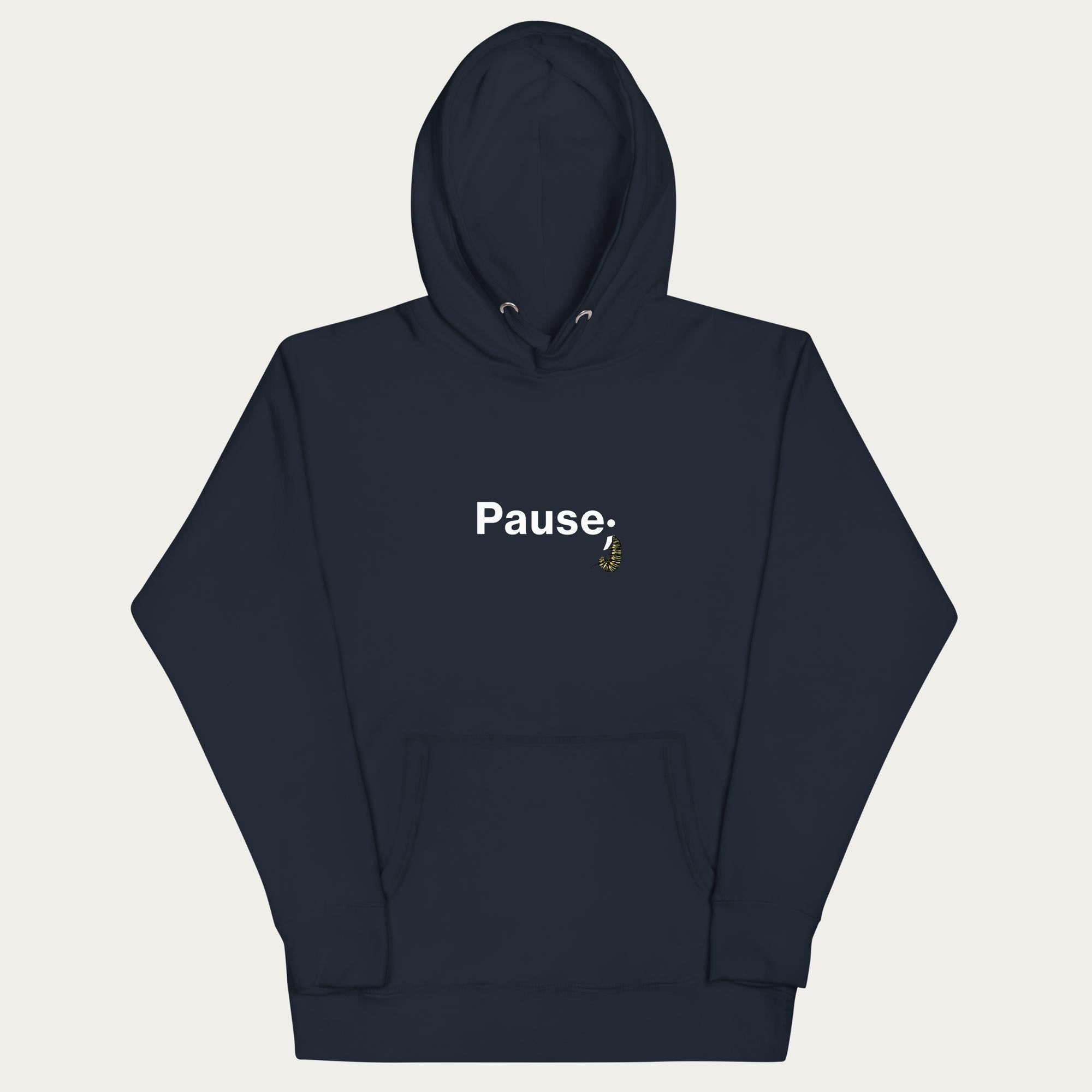 Front flat lay of navy blazer hoodie with “Pause;” design and monarch caterpillar semicolon centered on the chest, hood and flat drawstrings visible.