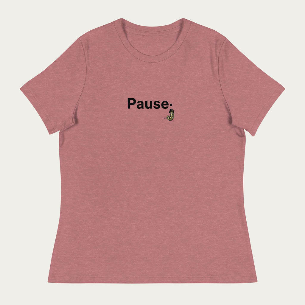 Front flat lay of heather mauve women’s relaxed t‑shirt showing the “Pause;” design with monarch caterpillar curled into a semicolon on the chest.
